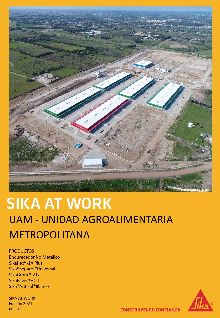 (UAM) Unidad Agroalimentaria Metropolitana - Sika At Work